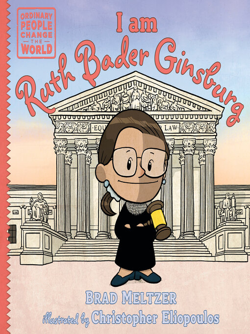 Title details for I am Ruth Bader Ginsburg by Brad Meltzer - Available